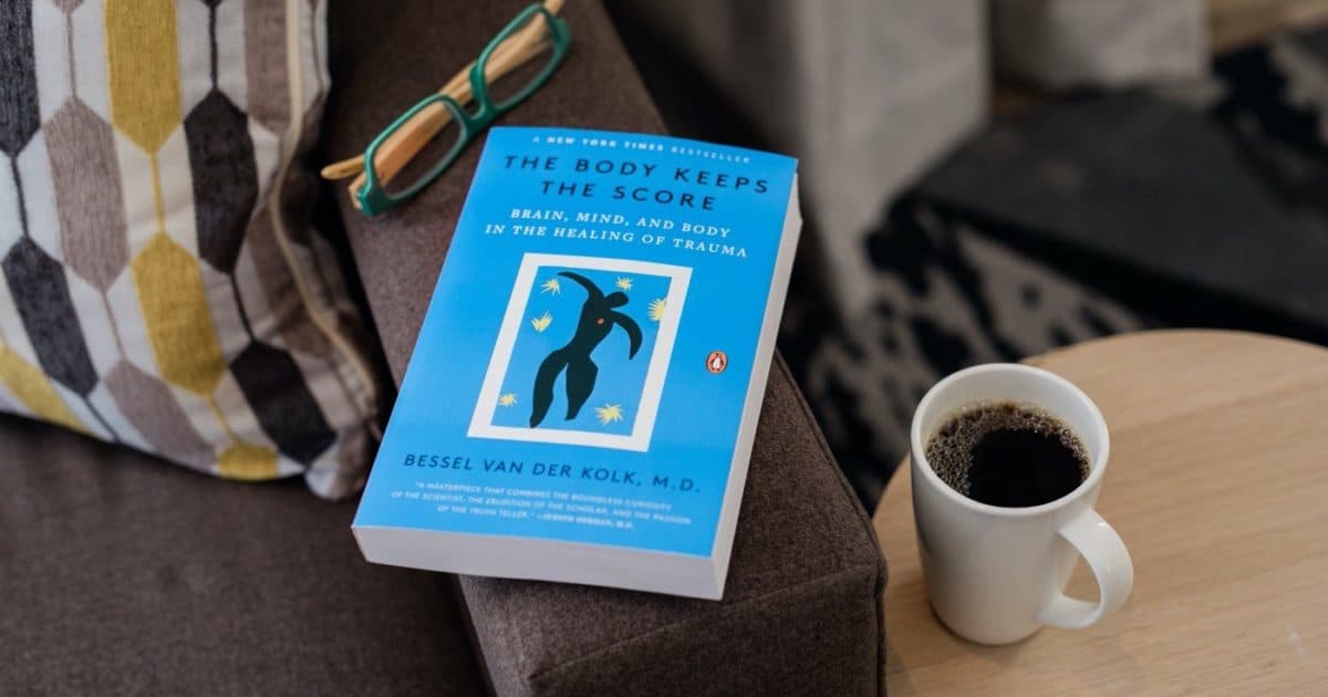 The Body Keeps the Score