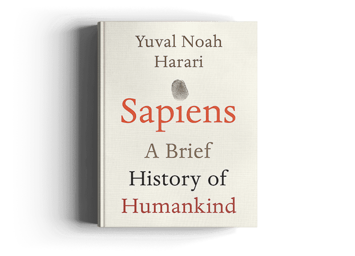 Sapiens by Yuval Noah Harari